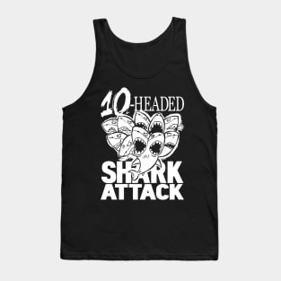 10-HEADED SHARK ATTACK Tank Top